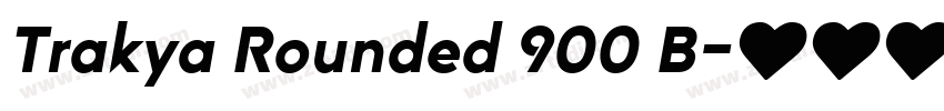 Trakya Rounded 900 B字体转换